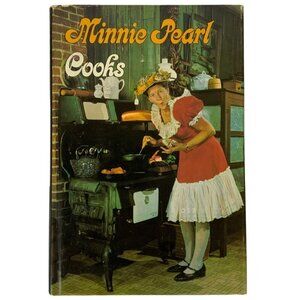 Minnie Pearl Cooks by Sarah Ophelia Cannon Vintage 1970 Cookbook Hardcover